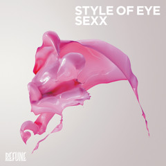 Style of Eye 'Sexx' (Original Mix)