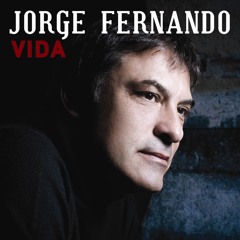 Jorge Fernando - Vida (with Fábia Rebordão - Fado)