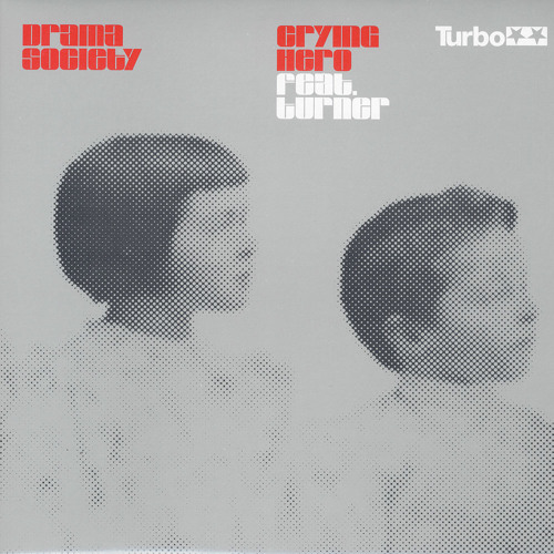 Drama Society - Crying Hero (Tiga Remix)