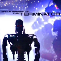 IVAN DB - The Terminator