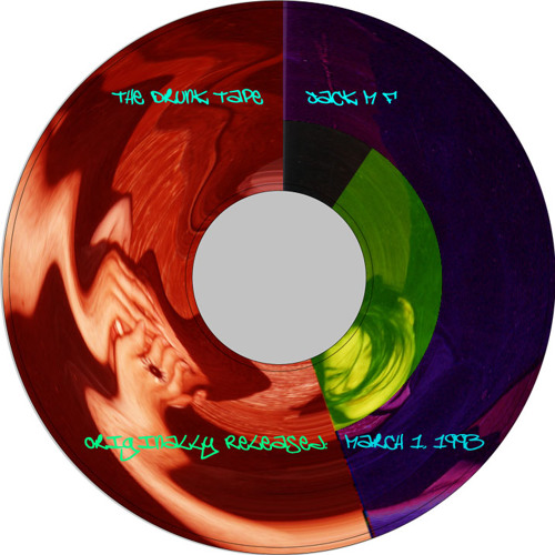 The Drunk Tape (Continuous)