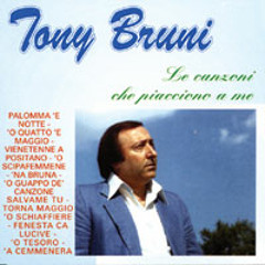 Tony Bruni - A' cemmenera