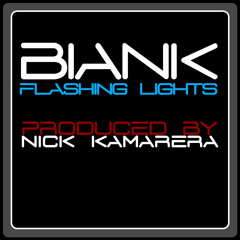 Biank - Flashing Lights (Nick Kamarera remix) [extended version]