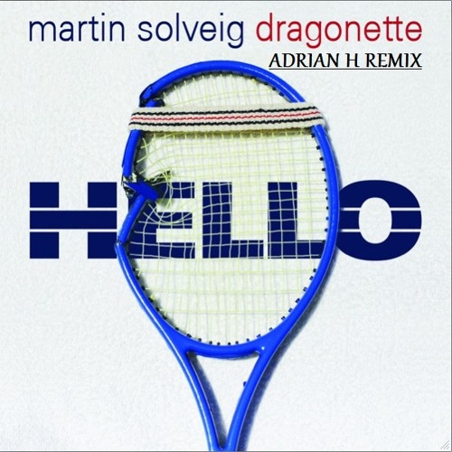 TÉLÉCHARGER MARTIN SOLVEIG HELLO MARTIN SOLVEIG HELLO TÉLÉCHARGER