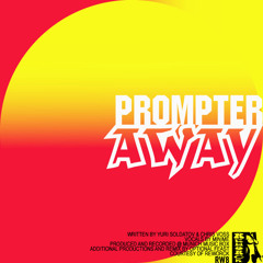Prompter-Away-Optional Feast Remix