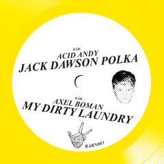 Acid Andy - Jack Dawson Polka (Studio Barnhus)