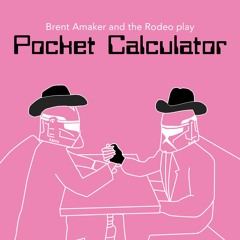 Brent Amaker and the Rodeo-Pocket Calculator