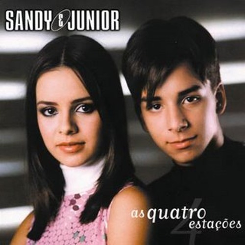 SANDY e JUNIOR  // As quatro estacoes //