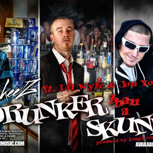 Drunker Than A Skunk (Ft. Lil Wyte & Jon Young)