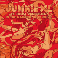 FREE MUSIC MONDAY: Junkie XL feat Joost Van Bellen - In The Holy Name Of Music