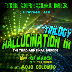 Hallucination III - Trilogy - The Official Mix