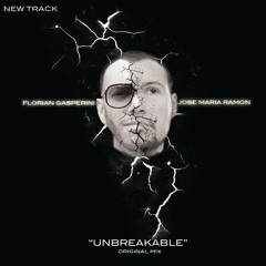 Florian Gasperini & Jose Maria Ramon - Unbreakable original mix - White Island