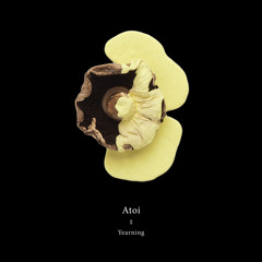 Atoi - Yearning (Taragana Pyjarama Remix)