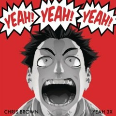 Chris Brown - Yeah 3x Instrumental Remake