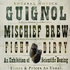 Fight Dirty (With Guignol)