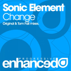 Sonic Element - Change (Tom Fall pres. Across Remix)