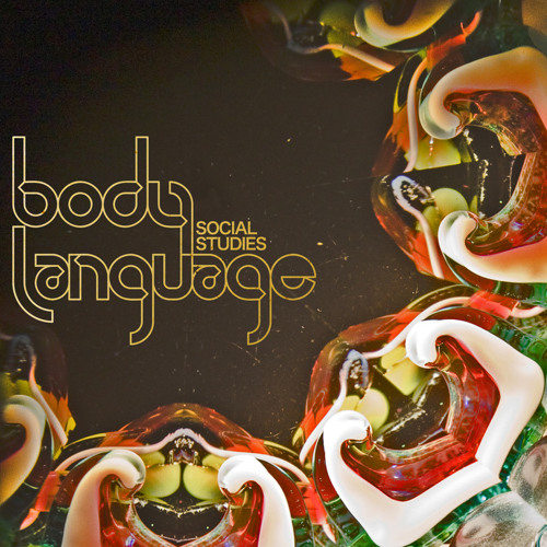 Body Language - Social Studies (Plastic Plates Remix)