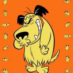 Muttley (I don't give a fuck)