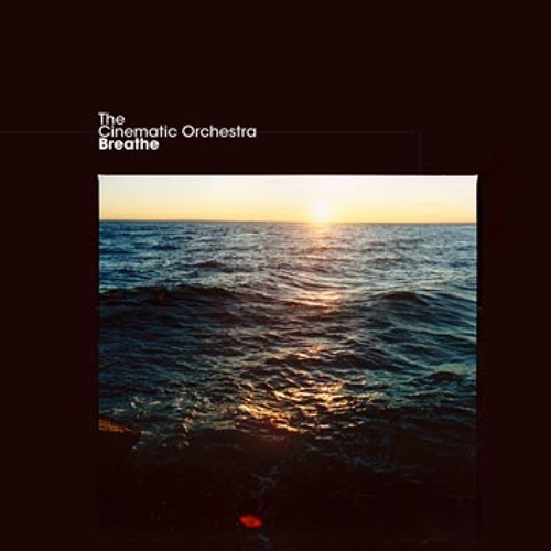 Music Box - The Cinematic Orchestra