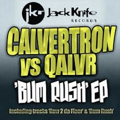 Calvertron Vs Qalvr_Raw 2 Da Floor_Lazy Rich Remix(Red Headz ReDub)