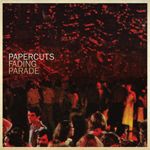 Papercuts - Do You Really Wanna Know