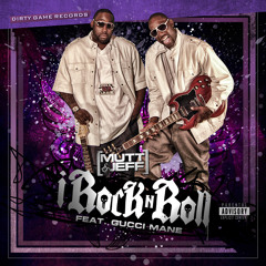I Rock N Roll ft Gucci Mane (Remix)