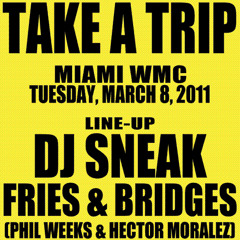 dj Sneak -Live at Take A Trip- WMC 2011