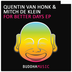 Quentin van Honk & Mitch de Klein - For Better Days (Original Mix)