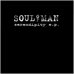 SOUL OF MAN - SCATTERBOX (original mix)