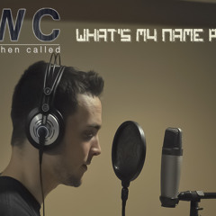 Rhianna- What's My Name (Re-work)- Preview