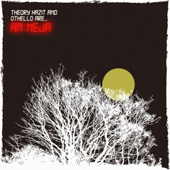 Theory Hazit & Othello - You Make The Music