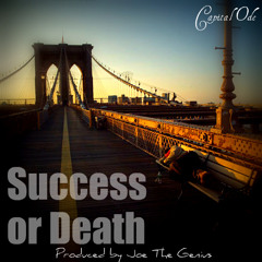 Success or Death (prod. by Joe Hadley)