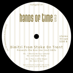 Dimitri From Stoke On Trent - The Nice One Innit (HOTGOLD IV)
