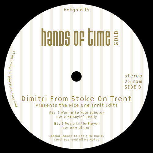 Dimitri From Stoke On Trent - The Nice One Innit (HOTGOLD IV)