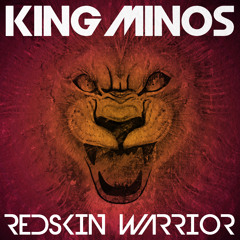 King Minos - Redskin Warrior