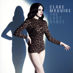 Clare Maguire - The Last Dance (Moonlight Matters Remix)