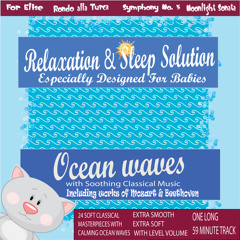 Ocean Waves With Soothing Classical Music for My Smart Baby (24 Classical Masterpieces In 1 Track