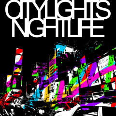 City Lights, Night Life