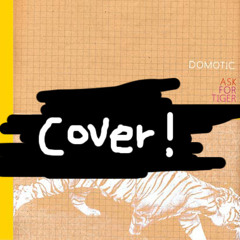 Captain Forest's Word Of Advice (Domotic cover)