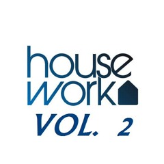 HouseWork Vol. 2