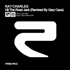 Ray Charles - Hit The Road Jack - Gary Caos Mix (Lo-Fi Preview)