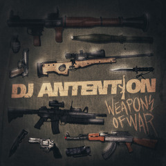 Antention - Weapons of War