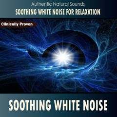 Soothing White Noise