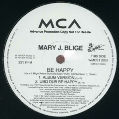 MARY J BLIGE - BE HAPPY (UBQ DUB BE HAPPY)