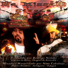 NA MISSÃO (Single) Rodrigo Nonato & Nine Cabalista