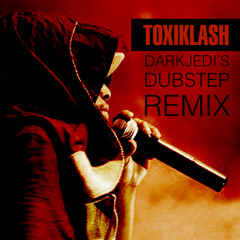 DarkJedis "Toxiklash" - Jedistep Remix