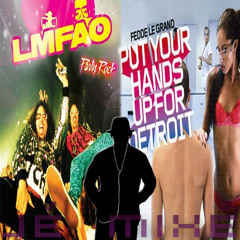 Party Rock Anthem vs Put Your Hands Up 4 Detroit by Jay Coute