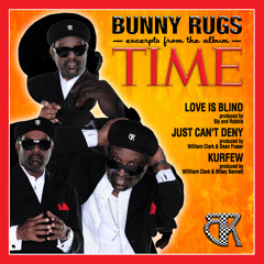 "Just Can't Deny" - BUNNY RUGS  excerpts from the album "TIME" 2011