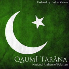 Qaumi Tarana - National Anthem Of Pakistan