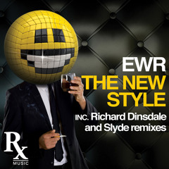EWR "The New Style" (Richard Dinsdale Remix)